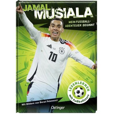 Oetinger Mein Fussball-Abenteuer beginnt, Kinderbücher von Julien Wolff, Jamal Musiala, Berat Pekmezci Oetinger Mein Fussball-Abenteuer beginnt, Kinderbücher von Julien Wolff, Jamal Musiala, Berat Pekmezci
