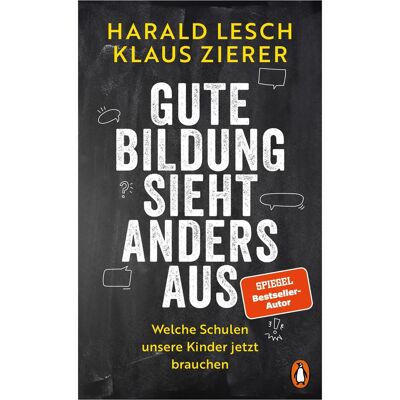 Penguin Hardcover Gute Bildung sieht anders aus, Fachbücher von Harald Lesch, Klaus Zierer Penguin Hardcover Gute Bildung sieht anders aus, Fachbücher von Harald Lesch, Klaus Zierer