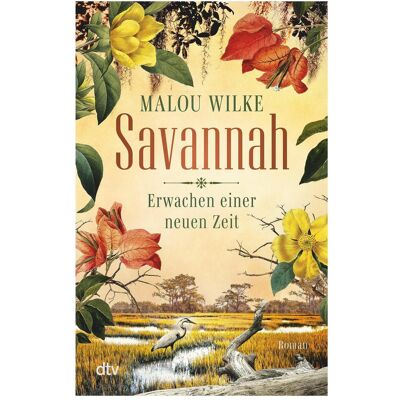 DTV Savannah – Erwachen einer neuen Zeit, Belletristik von Malou Wilke DTV Savannah – Erwachen einer neuen Zeit, Belletristik von Malou Wilke