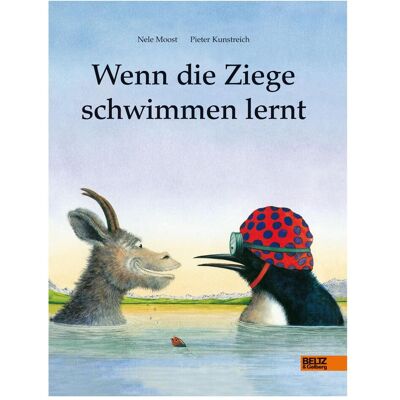 Beltz, Kinderbücher, Wenn die Ziege schwimmen lernt (Deutsch, Hardcover, Nele Moost) Beltz, Kinderbücher, Wenn die Ziege schwimmen lernt (Deutsch, Hardcover, Nele Moost)