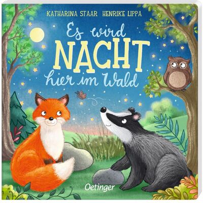 Oetinger Es wird Nacht hier im Wald, Kinderbücher von Henrike Lippa Oetinger Es wird Nacht hier im Wald, Kinderbücher von Henrike Lippa