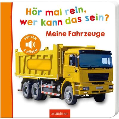 Ars Edition Hör mal rein, wer kann das sein? – Meine Fahrzeuge, Kinderbücher Ars Edition Hör mal rein, wer kann das sein? – Meine Fahrzeuge, Kinderbücher