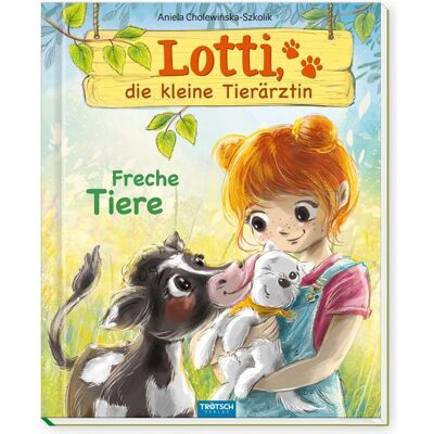 Lotti, die kleine Tierärztin Freche Tiere, Kinderbücher von Trötsch Verlag GmbH & Co. KG Lotti, die kleine Tierärztin Freche Tiere, Kinderbücher von Trötsch Verlag GmbH & Co. KG