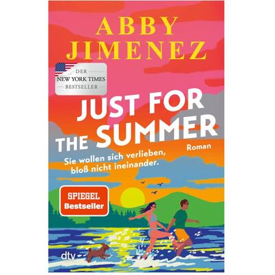 DTV Just for the Summer, Belletristik von Abby Jimenez DTV Just for the Summer, Belletristik von Abby Jimenez
