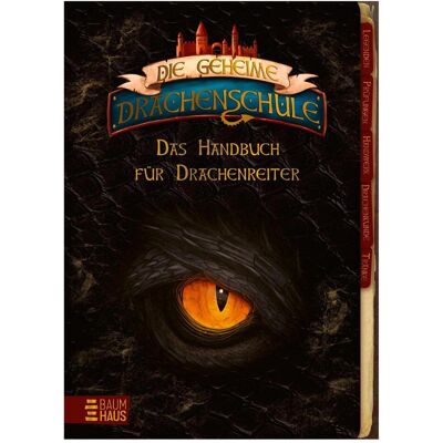 Baumhaus Die geheime Drachenschule - Das Handbuch für Drachenreiter, Kinderbücher von Emily Skye, Pascal Nöldner Baumhaus Die geheime Drachenschule - Das Handbuch für Drachenreiter, Kinderbücher von Emily Skye, Pascal Nöldner