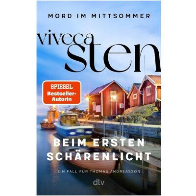 DTV Beim ersten Schärenlicht, Belletristik von Viveca Sten DTV Beim ersten Schärenlicht, Belletristik von Viveca Sten