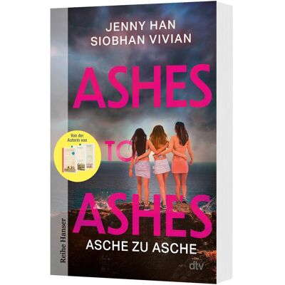 DTV Ashes to Ashes, Kinderbücher von Jenny Han, Vivian Siobhan DTV Ashes to Ashes, Kinderbücher von Jenny Han, Vivian Siobhan