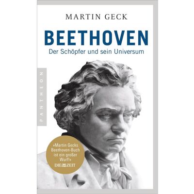 Pantheon Beethoven, Sachbücher von Martin Geck Pantheon Beethoven, Sachbücher von Martin Geck
