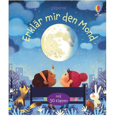 Usborne Publishing Erklär mir den Mond, Kinderbücher von Katie Daynes, Marta Alvarez Miguens Usborne Publishing Erklär mir den Mond, Kinderbücher von Katie Daynes, Marta Alvarez Miguens