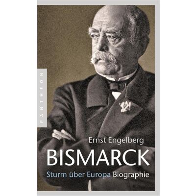 Pantheon Bismarck, Sachbücher von Achim Engelberg Pantheon Bismarck, Sachbücher von Achim Engelberg