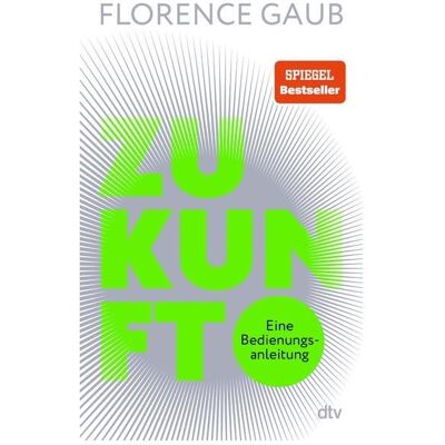 DTV Zukunft, Fachbücher von Florence Gaub DTV Zukunft, Fachbücher von Florence Gaub