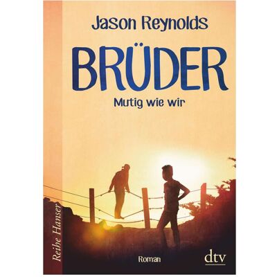 DTV Brüder, Kinderbücher von Jason Reynolds DTV Brüder, Kinderbücher von Jason Reynolds
