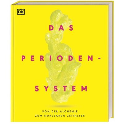 Dorling Kindersley Das Periodensystem, Sachbücher von Paul Board, Victoria Atkinson, Rebecca Mileham Dorling Kindersley Das Periodensystem, Sachbücher von Paul Board, Victoria Atkinson, Rebecca Mileham