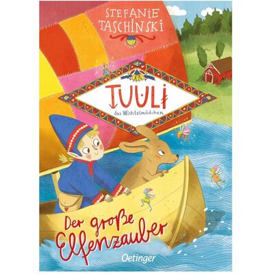 Oetinger Tuuli, das Wichtelmädchen 2. Der grosse Elfenzauber, Kinderbücher von Stefanie Taschinski Oetinger Tuuli, das Wichtelmädchen 2. Der grosse Elfenzauber, Kinderbücher von Stefanie Taschinski