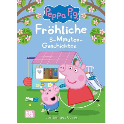 Nelson Peppa: Fröhliche 5-Minuten-Geschichten, Kinderbücher von Steffi Korda Nelson Peppa: Fröhliche 5-Minuten-Geschichten, Kinderbücher von Steffi Korda