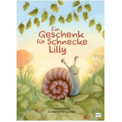 Ullmann Ein Geschenk für Schnecke Lilly, Kinderbücher von Helena Kraljič, Rebecca Harry, Anke Wellner-Kempf Ullmann Ein Geschenk für Schnecke Lilly, Kinderbücher von Helena Kraljič, Rebecca Harry, Anke Wellner-Kempf