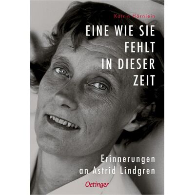Oetinger Eine wie sie fehlt in dieser Zeit, Belletristik von Katrin Hörnlein Oetinger Eine wie sie fehlt in dieser Zeit, Belletristik von Katrin Hörnlein