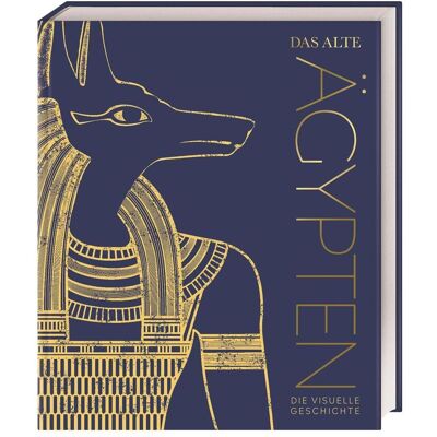 Dorling Kindersley Das alte Ägypten, Sachbücher von Steven Snape Dorling Kindersley Das alte Ägypten, Sachbücher von Steven Snape
