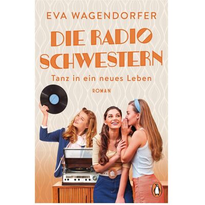Penguin Random House Die Radioschwestern (3), Hörbücher von Eva Wagendorfer Penguin Random House Die Radioschwestern (3), Hörbücher von Eva Wagendorfer
