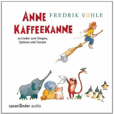 Argon Anne Kaffeekanne: 12 Lieder zum Singen, Spielen und Tanzen, Hörbücher von Fredrik Vahle Argon Anne Kaffeekanne: 12 Lieder zum Singen, Spielen und Tanzen, Hörbücher von Fredrik Vahle