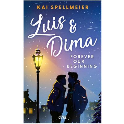 Lübbe, Jugendbücher, Luis & Dima - Forever our beginning (Deutsch, Softcover, Kai Spellmeier) Lübbe, Jugendbücher, Luis & Dima - Forever our beginning (Deutsch, Softcover, Kai Spellmeier)
