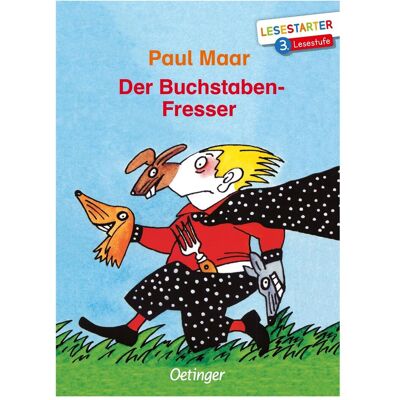 Oetinger Der Buchstaben-Fresser, Kinderbücher von Paul Maar, Manfred Bofinger Oetinger Der Buchstaben-Fresser, Kinderbücher von Paul Maar, Manfred Bofinger