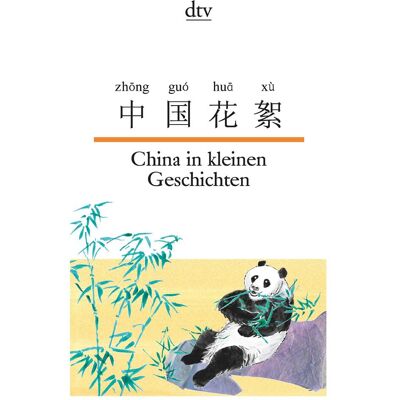 DTV China in kleinen Geschichten, Belletristik von Susanne Hornfeck, Nelly Ma DTV China in kleinen Geschichten, Belletristik von Susanne Hornfeck, Nelly Ma