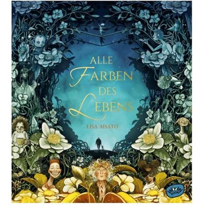 Atrium Alle Farben des Lebens, Kinderbücher von Lisa Aisato Atrium Alle Farben des Lebens, Kinderbücher von Lisa Aisato
