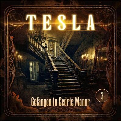 Phonag Tesla 3: Gefangen In Cedric Manor, Hörbücher von Tesla Phonag Tesla 3: Gefangen In Cedric Manor, Hörbücher von Tesla