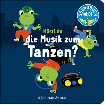 S.Fischer, Babybücher, Hörst du die Musik zum Tanzen? (Deutsch) S.Fischer, Babybücher, Hörst du die Musik zum Tanzen? (Deutsch)
