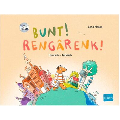 Bi:libri Hesse:Bunt! (Deutsch-Türkisch), Hörbücher von Lena Hesse Bi:libri Hesse:Bunt! (Deutsch-Türkisch), Hörbücher von Lena Hesse