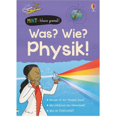 Usborne Publishing MINT - Wissen gewinnt! Was? Wie? Physik!, Kinderbücher von Alex Frith Usborne Publishing MINT - Wissen gewinnt! Was? Wie? Physik!, Kinderbücher von Alex Frith