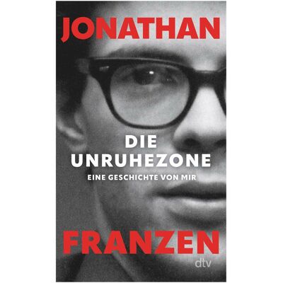 DTV Die Unruhezone, Belletristik von Jonathan Franzen DTV Die Unruhezone, Belletristik von Jonathan Franzen
