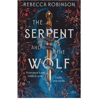 DTV The Serpent and the Wolf, Belletristik von Rebecca Robinson DTV The Serpent and the Wolf, Belletristik von Rebecca Robinson