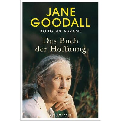 Goldmann Das Buch der Hoffnung, Sachbücher von Andrea O'Brien, Jan Schönherr, Jane Goodall, Douglas Abrams Goldmann Das Buch der Hoffnung, Sachbücher von Andrea O'Brien, Jan Schönherr, Jane Goodall, Douglas Abrams