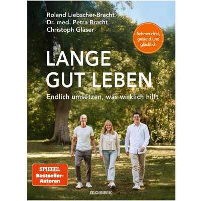 Mosaik Jung ein Leben lang, Ratgeber von Petra Bracht, Christoph Glaser, Roland Liebscher-Bracht Mosaik Jung ein Leben lang, Ratgeber von Petra Bracht, Christoph Glaser, Roland Liebscher-Bracht