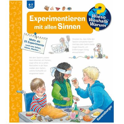Ravensburger Wieso? Weshalb? Warum?, Band 31: Experimentieren mit allen Sinnen, Kinderbücher von Angela Weinhold Ravensburger Wieso? Weshalb? Warum?, Band 31: Experimentieren mit allen Sinnen, Kinderbücher von Angela Weinhold