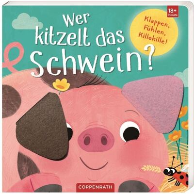 Coppenrath, Babybücher, Wer kitzelt das Schwein? (Deutsch) Coppenrath, Babybücher, Wer kitzelt das Schwein? (Deutsch)