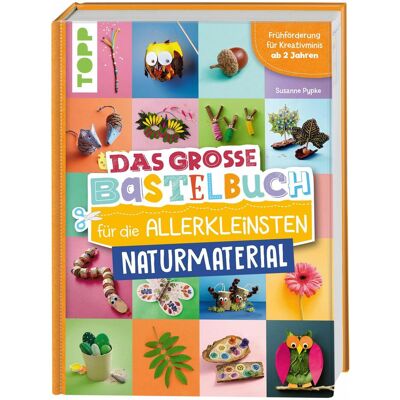 Frech, Babybücher, Das grosse Bastelbuch für die Allerkleinsten Naturmaterial (Deutsch) Frech, Babybücher, Das grosse Bastelbuch für die Allerkleinsten Naturmaterial (Deutsch)