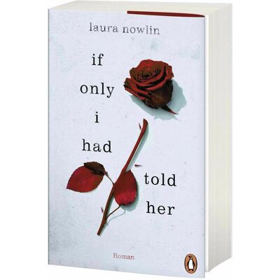 Penguin Random House If only I had told her, Belletristik von Bettina Hengesbach, Laura Nowlin Penguin Random House If only I had told her, Belletristik von Bettina Hengesbach, Laura Nowlin