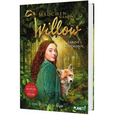 Planet Ein Mädchen namens Willow: Das Buch zum Film, Kinderbücher von Sabine Bohlmann Planet Ein Mädchen namens Willow: Das Buch zum Film, Kinderbücher von Sabine Bohlmann