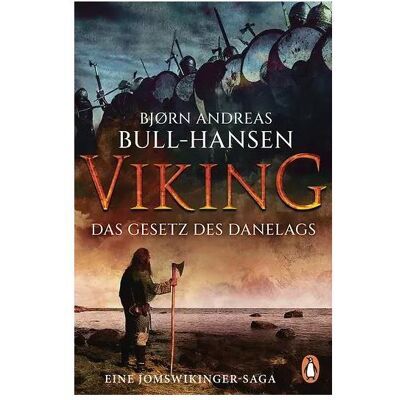 Penguin Random House VIKING − Das Gesetz des Danelags, Belletristik von Bjørn Andreas Bull-Hansen Penguin Random House VIKING − Das Gesetz des Danelags, Belletristik von Bjørn Andreas Bull-Hansen