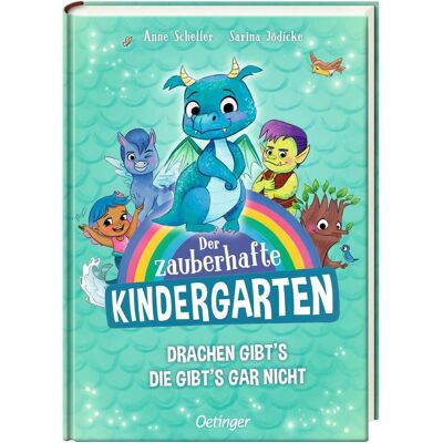 Oetinger Der zauberhafte Kindergarten 1. Drachen gibt's, die gibt's gar nicht, Kinderbücher von Anne Scheller Oetinger Der zauberhafte Kindergarten 1. Drachen gibt's, die gibt's gar nicht, Kinderbücher von Anne Scheller
