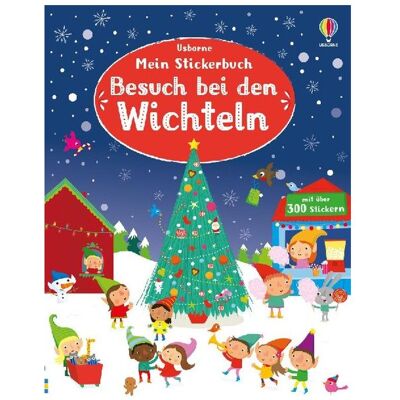 Usborne Publishing, Kinderbücher, Mein Stickerbuch: Besuch bei den Wichteln (Deutsch, Fiona Watt) Usborne Publishing, Kinderbücher, Mein Stickerbuch: Besuch bei den Wichteln (Deutsch, Fiona Watt)
