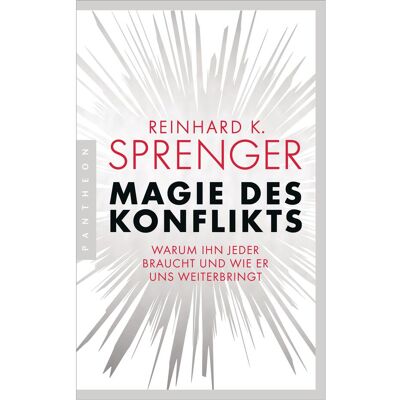 Pantheon Magie des Konflikts, Sachbücher von Reinhard K. Sprenger Pantheon Magie des Konflikts, Sachbücher von Reinhard K. Sprenger