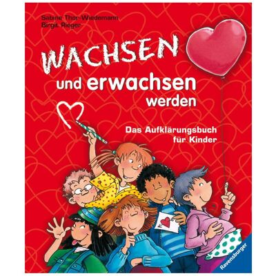 Ravensburger Wachsen und erwachsen werden, Kinderbücher von Sabine Thor-Wiedemann Ravensburger Wachsen und erwachsen werden, Kinderbücher von Sabine Thor-Wiedemann