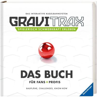 Ravensburger GraviTrax Das Buch für Fans und Profis, Kinderbücher von Mara Schmid Ravensburger GraviTrax Das Buch für Fans und Profis, Kinderbücher von Mara Schmid
