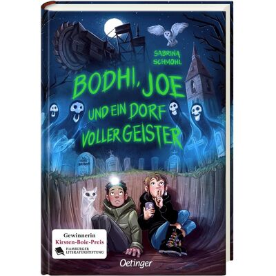 Oetinger Bodhi, Joe und ein Dorf voller Geister, Kinderbücher von Sabrina Schmohl, Timo Grubing Oetinger Bodhi, Joe und ein Dorf voller Geister, Kinderbücher von Sabrina Schmohl, Timo Grubing