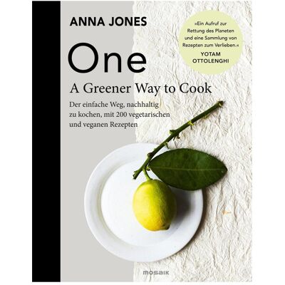 Mosaik ONE - A Greener Way to Cook, Ratgeber von Anna Jones Mosaik ONE - A Greener Way to Cook, Ratgeber von Anna Jones