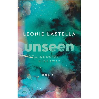 DTV Seaside Hideaway – Unseen, Kinderbücher von Leonie Lastella DTV Seaside Hideaway – Unseen, Kinderbücher von Leonie Lastella